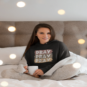 Pray Ladies  Hoodie