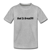 God Is Great Toddler T-Shirt - heather gray