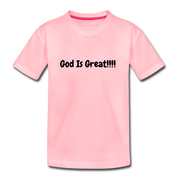 God Is Great Toddler T-Shirt - pink