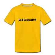 God Is Great Toddler T-Shirt - sun yellow