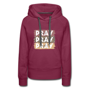 Women’s Pray Hoodie - burgundy