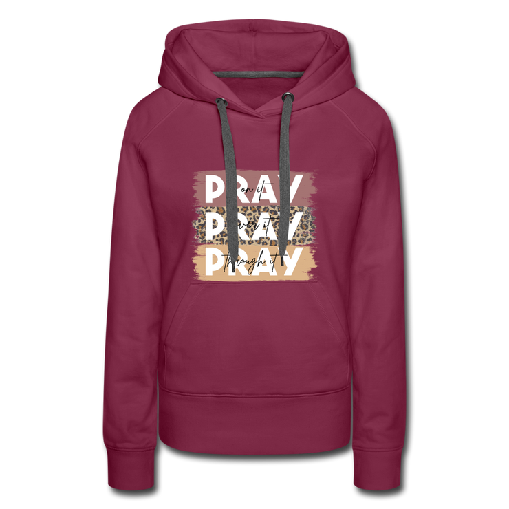 Women’s Pray Hoodie - burgundy