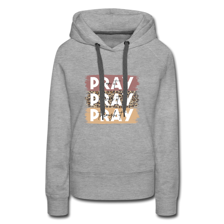 Women’s Pray Hoodie - heather grey