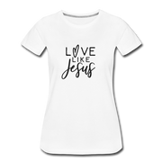 Love Like Jesus Women’s T-Shirt - white