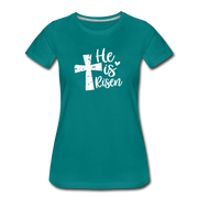 He Is Risen Women’s T-Shirt - teal