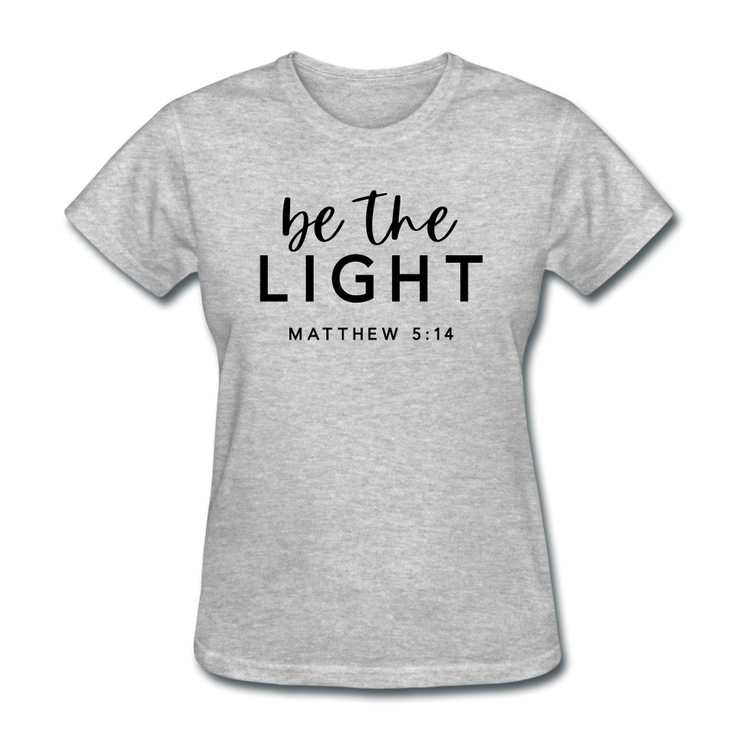 Be The Light Women&