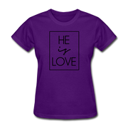 He Is Love Women's T-Shirt - purple