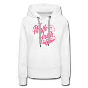 Walk By Faith Not By Sight Women’s Hoodie - white