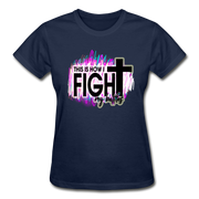 This Is How I Fight My Battles Ladies T-Shirt - navy