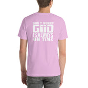 Don't Worry God Is Always On Time Short-Sleeve Unisex T-Shirt